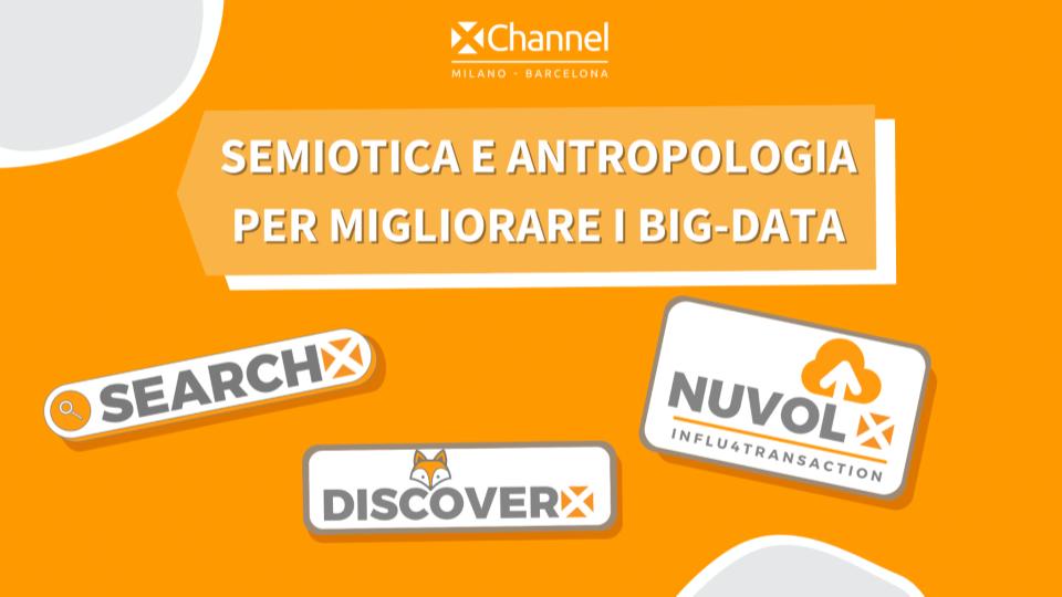 Tool proprietari | Semiotica e Antropologia per migliorare i Big Data